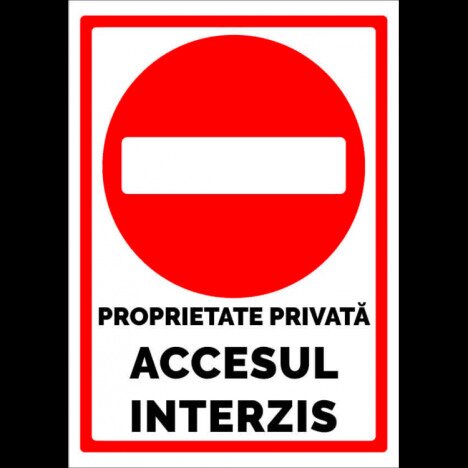 Semn pentru proprietate privata si accesul interzis